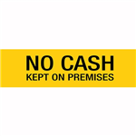 APLI SELF ADHESIVE SIGN NO CASH KEPT ON PREMISES 50 X 202MM YELLOW