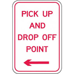 BRADY PARKING SIGNS  PICK UP AND DROP OFF POINT ARROW LEFT METAL